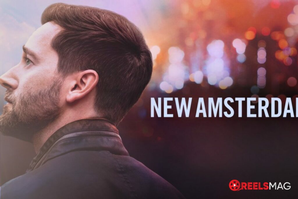 Watch New Amsterdam in the UK