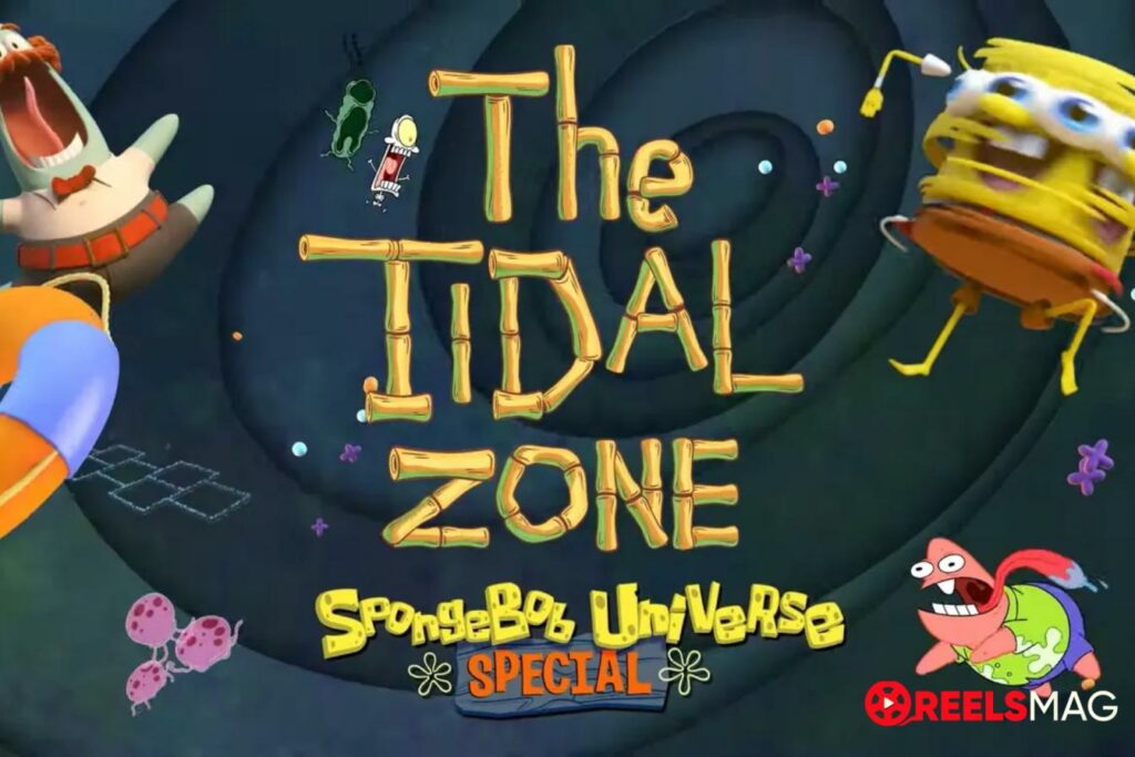 Watch SpongeBob SquarePants Presents The Tidal Zone Online in 2023