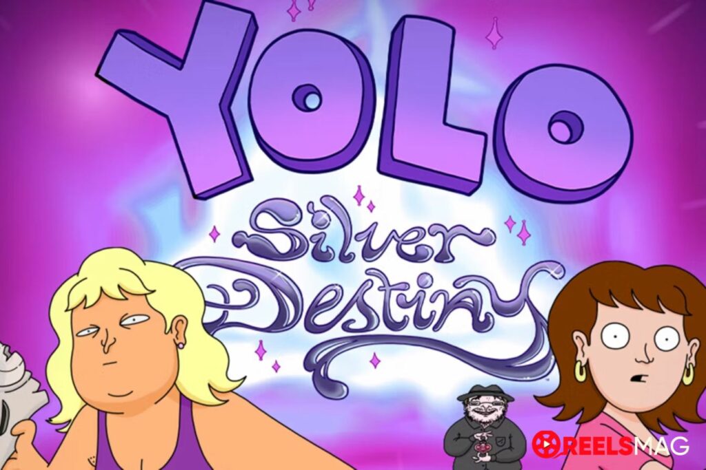 Watch YOLO: Silver Destiny on HBO Max