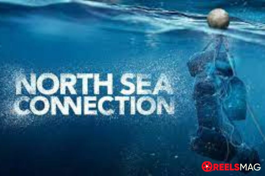 Watch North Sea Connection Season 1 in Europe