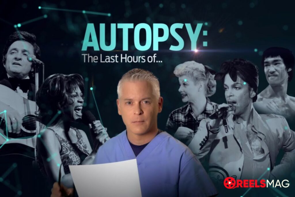 watch Autopsy: The Last Hours Of in the UK