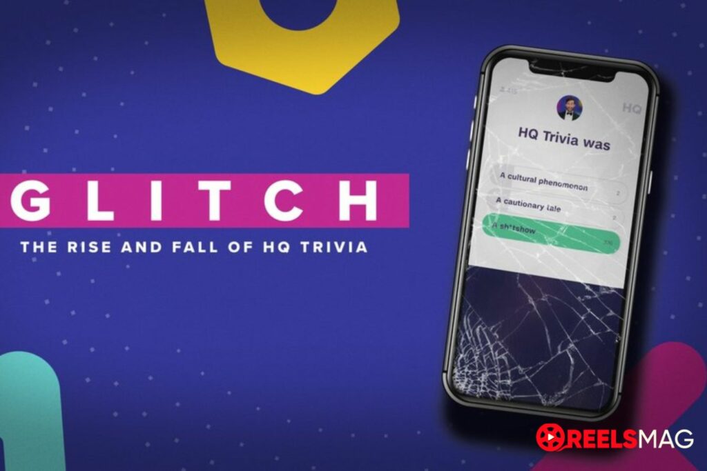 watch Glitch: The Rise & Fall of HQ Trivia in Australia