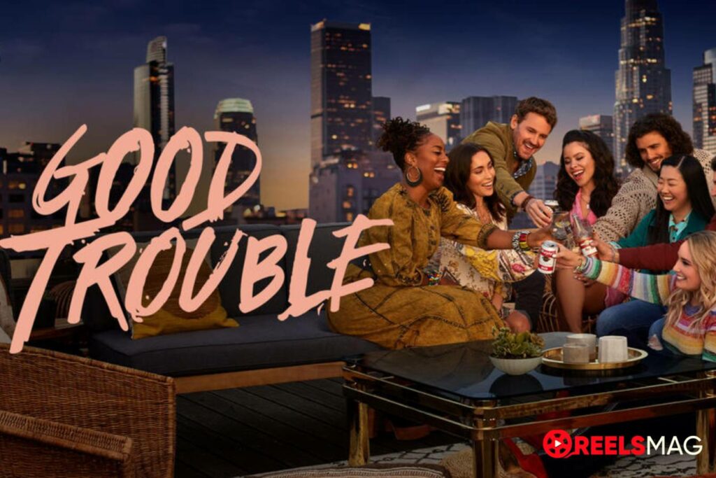 watch Good Trouble Season 5 in Canada