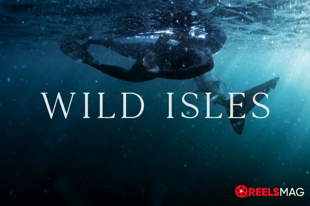 watch Wild Isles in Europe