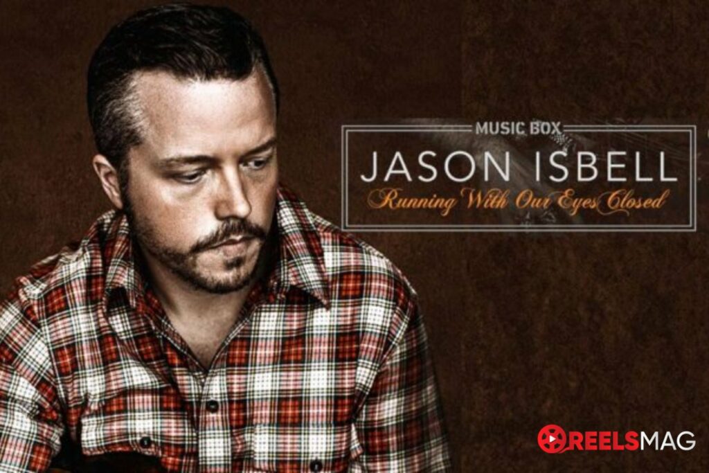 watch Jason Isbell: Running With Our Eyes Closed in Australia