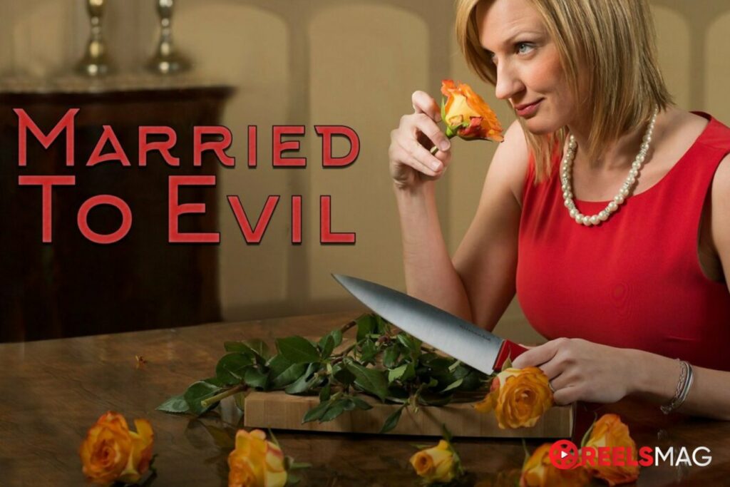 watch Married to Evil in Canada