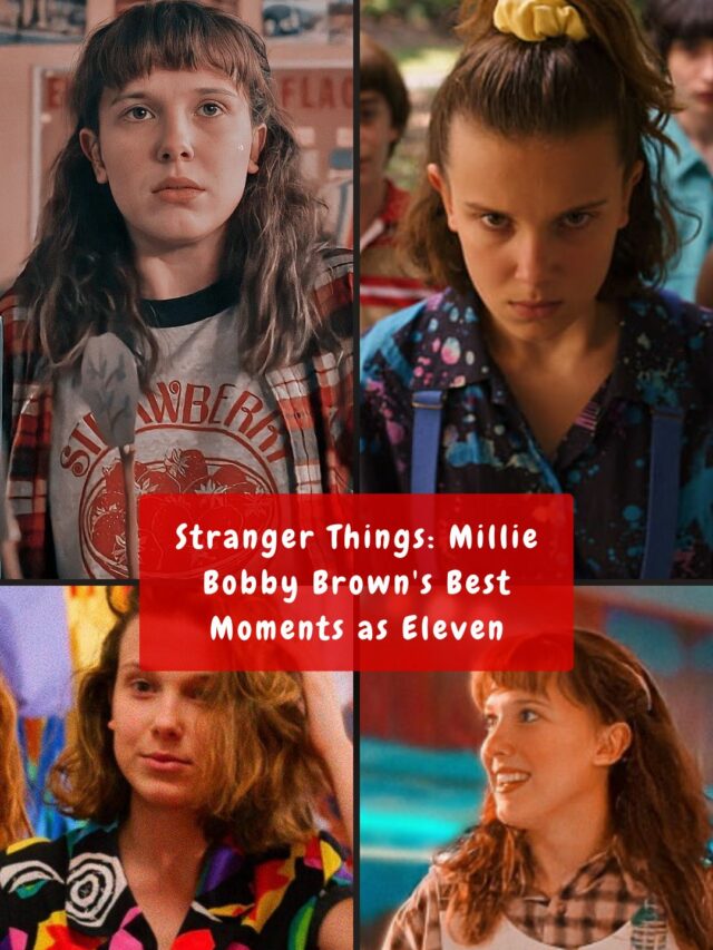 Stranger Things: Millie Bobby Brown’s Best Moments as Eleven