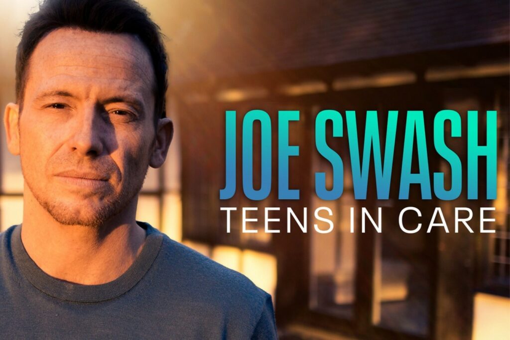 watch Joe Swash: Teens In Care in Europe