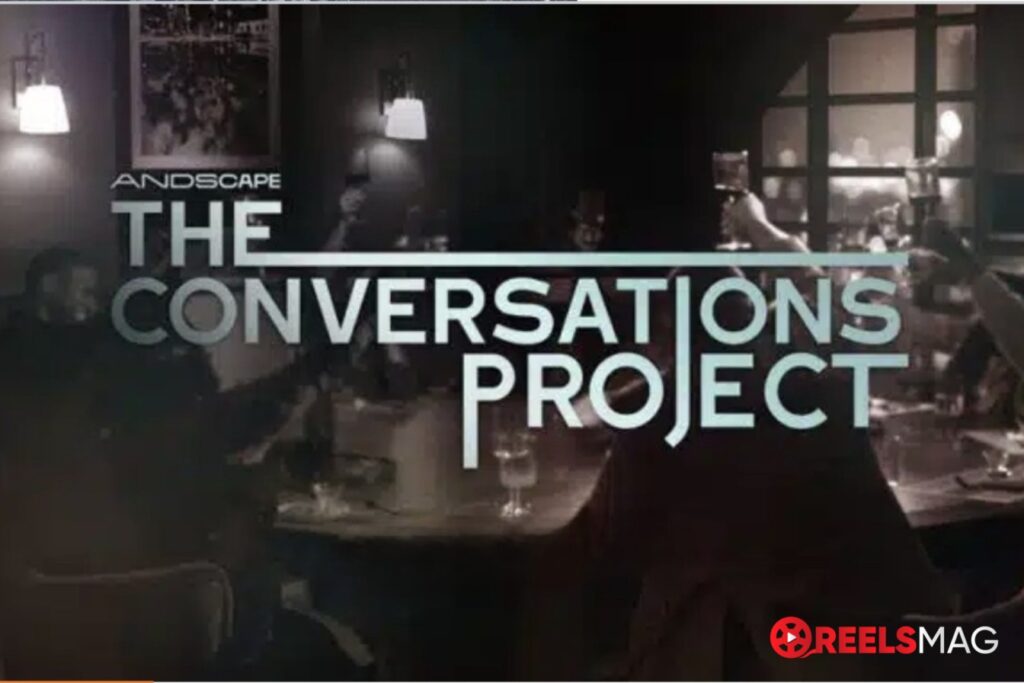 watch The Conversations Project in the UK