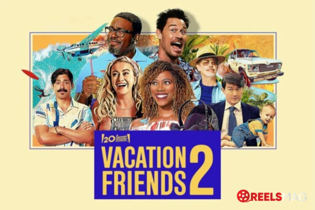 watch Vacation Friends 2 in Europe