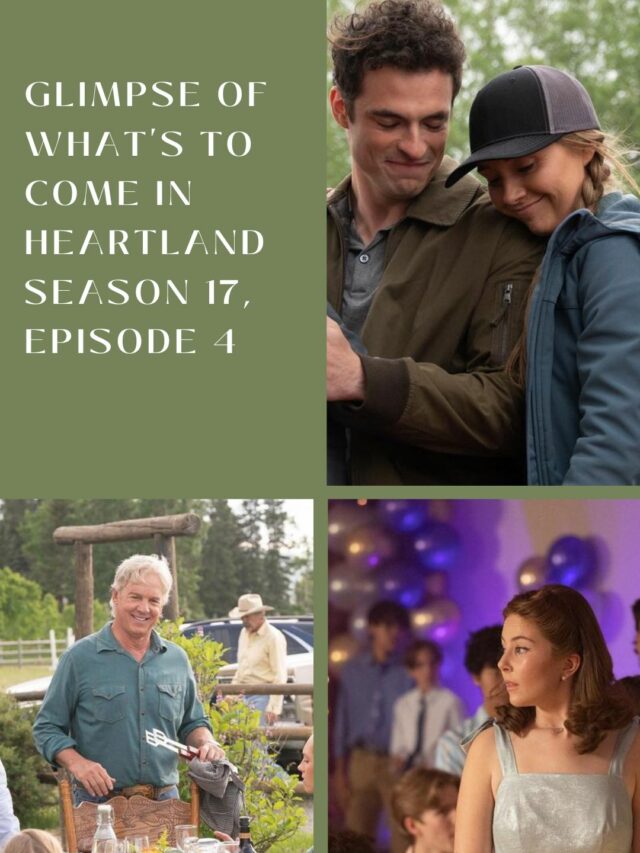 Glimpse of what’s to come in Heartland Season 17, Episode 4
