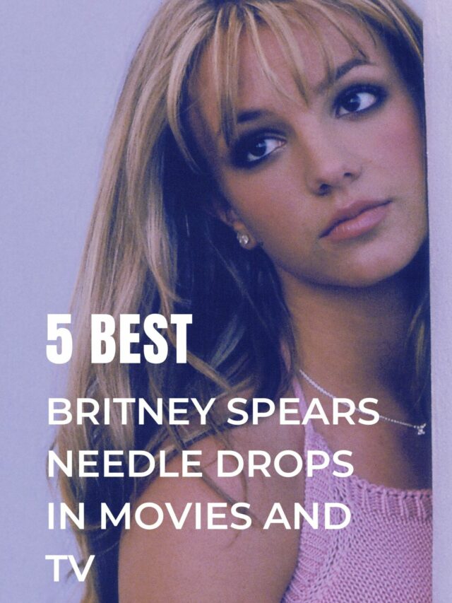 5 Best Britney Spears Needle Drops in Movies and TV