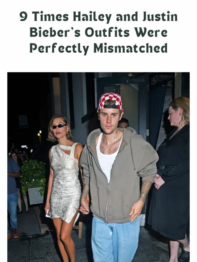 9 Times Hailey and Justin Bieber’s Outfits Were Perfectly Mismatched