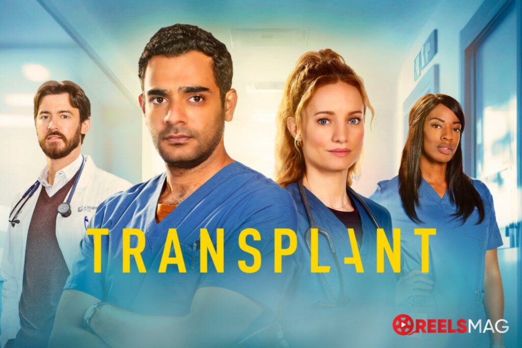 watch Transplant Season 3 in the UK on NBC