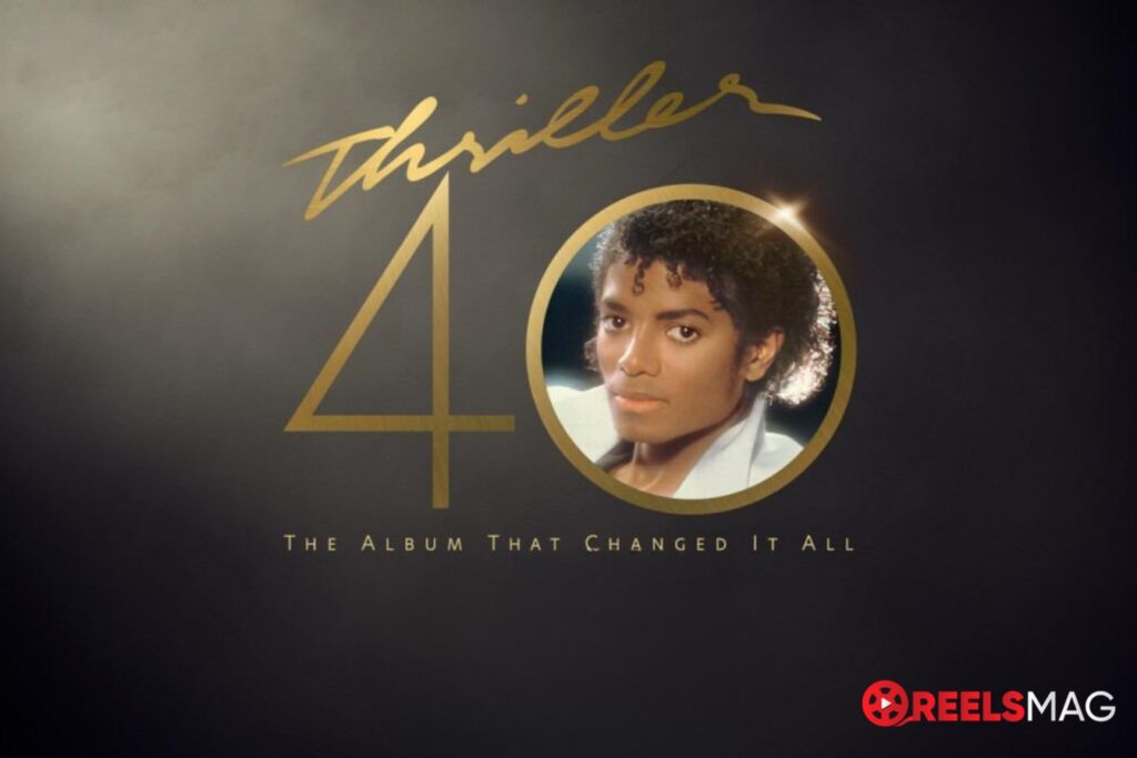 watch Thriller 40 in the UK