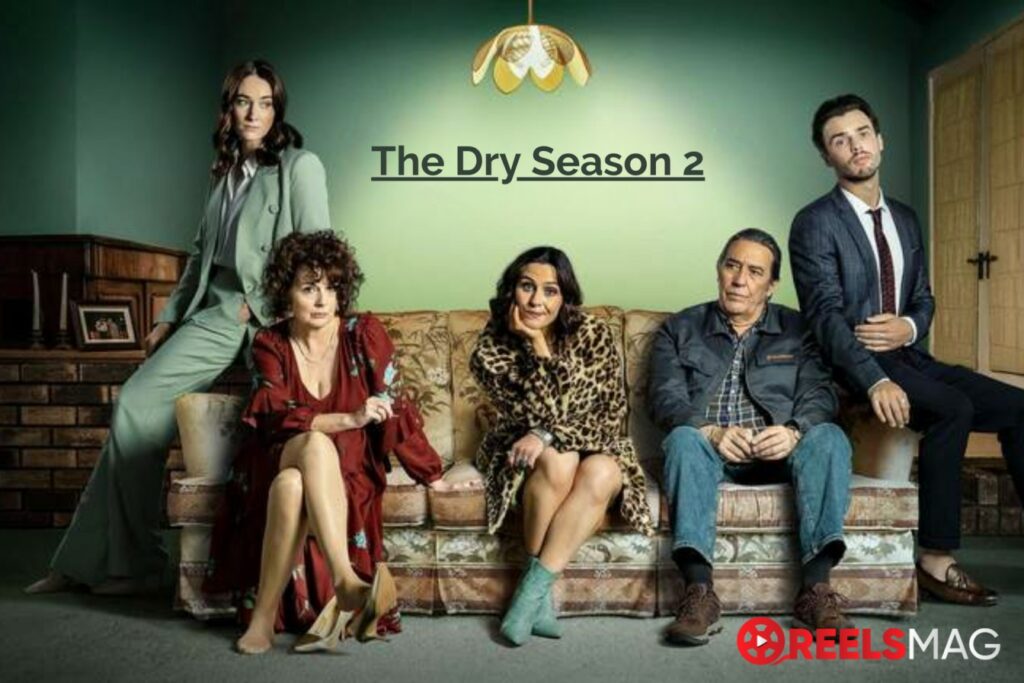 watch The Dry Season 2 in the USA